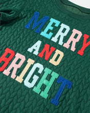 Load image into Gallery viewer, Merry And Bright Sweatshirt
