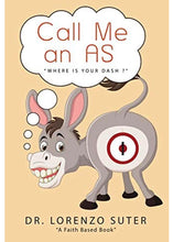 Load image into Gallery viewer, “Call Me an AS”  Motivational Book
